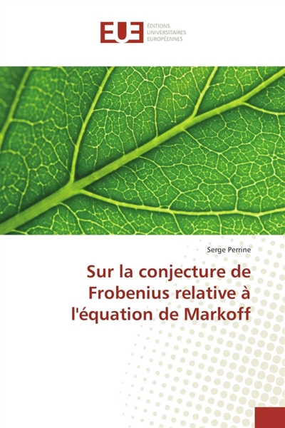 Sur la conjecture de Frobenius relative à l'équation de Markoff
