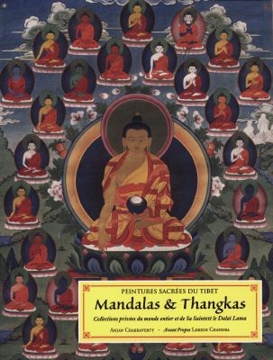 Peintures sacrées du Tibet : mandalas et thangkas : collection privée du monde entier et de sa sainteté le dalaï lama