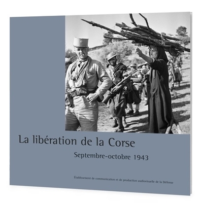 La libération de la Corse : septembre-octobre 1943