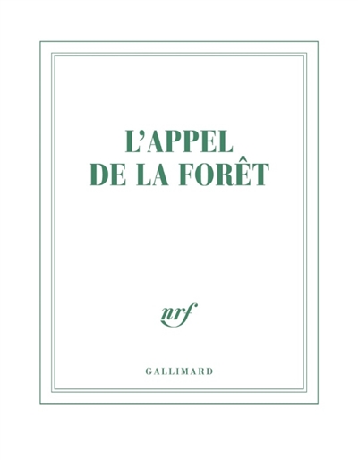 L'appel de la forêt :...