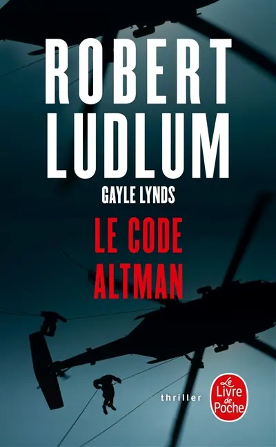 Réseau bouclier. Vol. 2007. Le code Altman