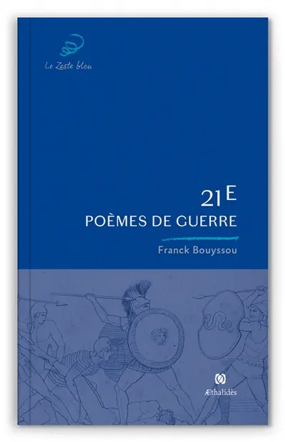 21E : poèmes de guerre