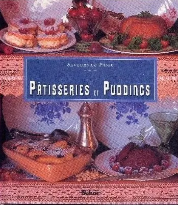Pâtisseries et puddings