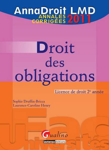 Droit des obligations : licence de droit 2e année : 2011