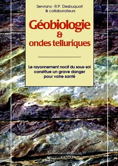 Géobiologie et ondes telluriques : le rayonnement nocif du sous-sol constitue un grave danger pour notre santé