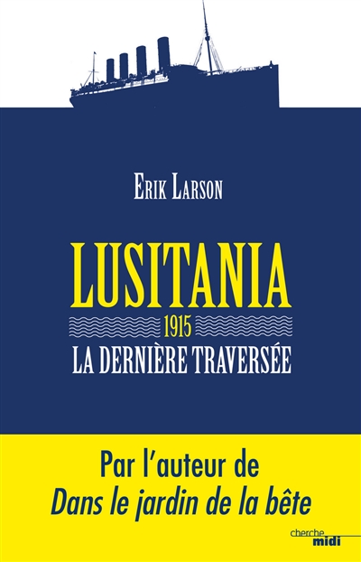 Lusitania : 1915, la dernière traversée