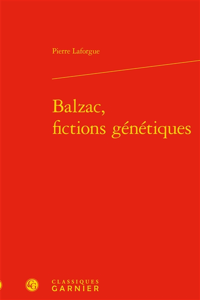 Balzac, fictions génétiques