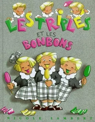 Les triplés et les bonbons
