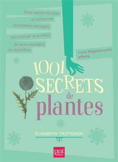 1.001 secrets de plantes