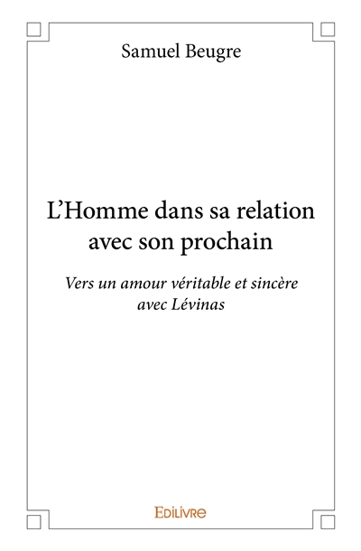 L’homme dans sa relation...