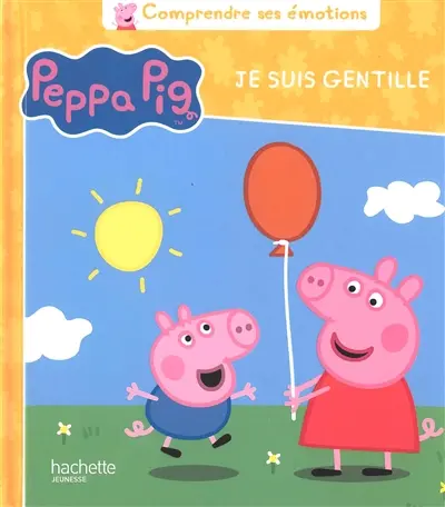 Peppa Pig. Je suis gentille