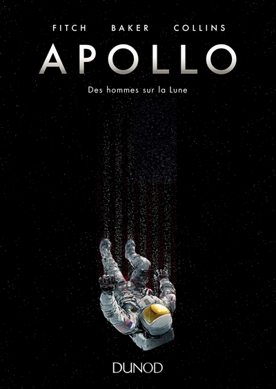 Apollo : des hommes sur la Lune