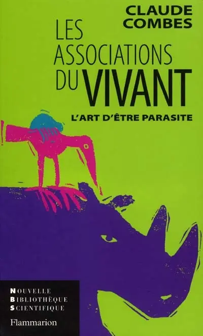 Les associations du vivant : l'art d'être parasite