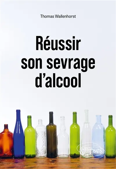 Réussir son sevrage d'alcool