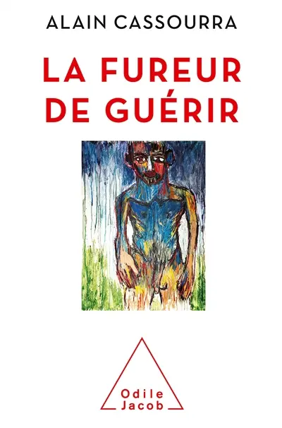La fureur de guérir