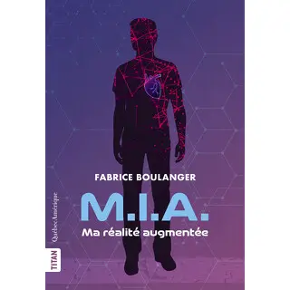 M.I.A. : Ma réalité augmentée