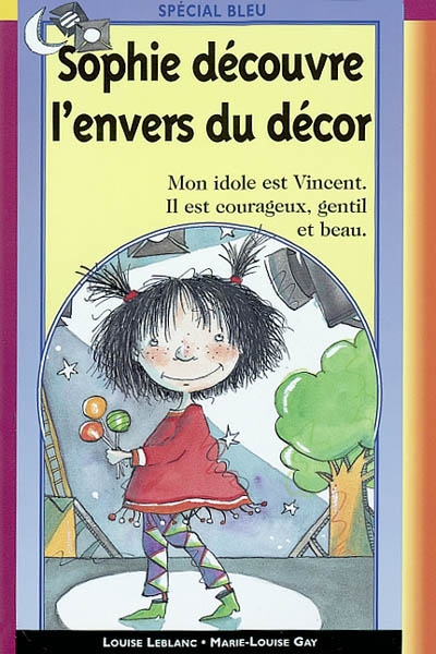 Sophie découvre l'envers du décor T.12