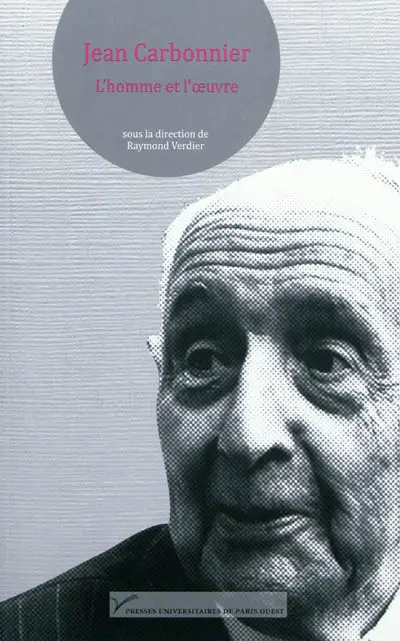 Jean Carbonnier : l'homme et l'oeuvre