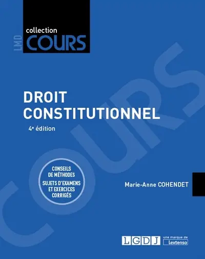Droit constitutionnel : conseils de méthodes, sujets d'examens et exercices corrigés