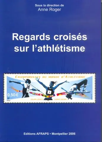 Regards croisés sur l'athlétisme