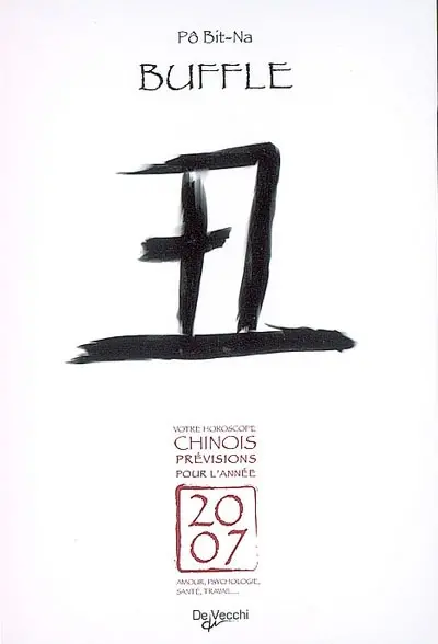 Buffle : votre horoscope chinois, prévisions pour l'année 2007
