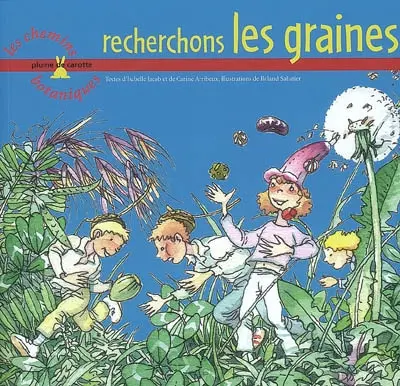 Recherchons les graines