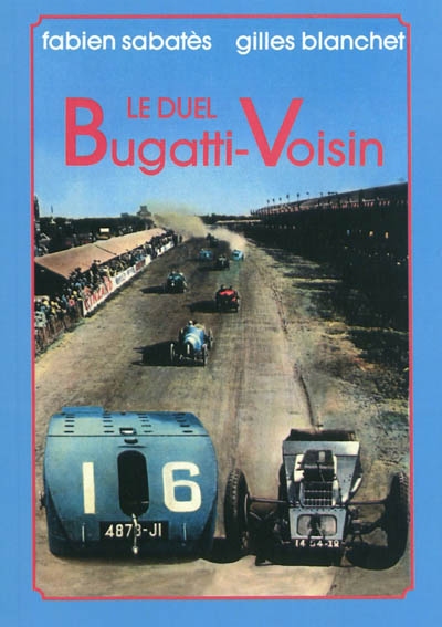 Le duel Bugatti-Voisin