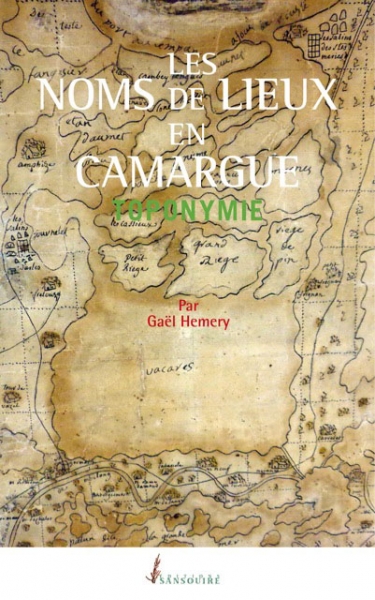 Les noms de lieux en Camargue : toponymie