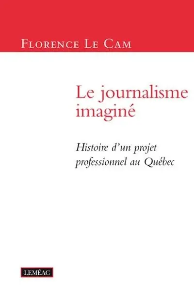 Le journalisme imaginé