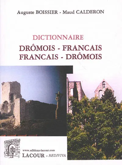 Dictionnaire drômois-français, français-drômois