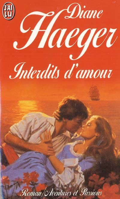 Interdits d'amour ( Roman Aventures & Passions n° 4297 )