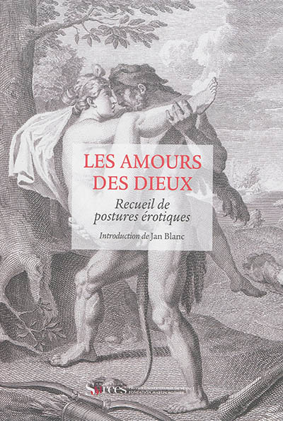 Les amours des dieux : l'Arétin d'Augustin Carrache ou Recueil de postures érotiques, 1798