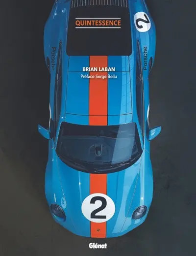 Quintessence Porsche Quintessence Porsche