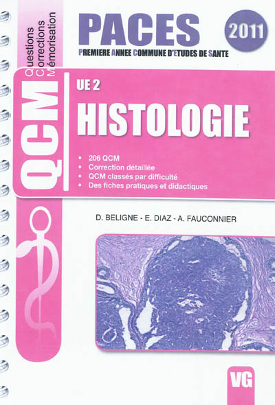 Histologie UE2 : 206 QCM, correction détaillée, QCM classés par difficulté, des fiches pratiques et didactiques