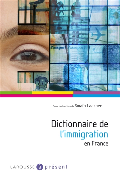 Dictionnaire de l'immigration en France