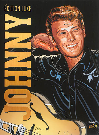 Johnny. Vol. 1. 1943-1962, la naissance d'une idole