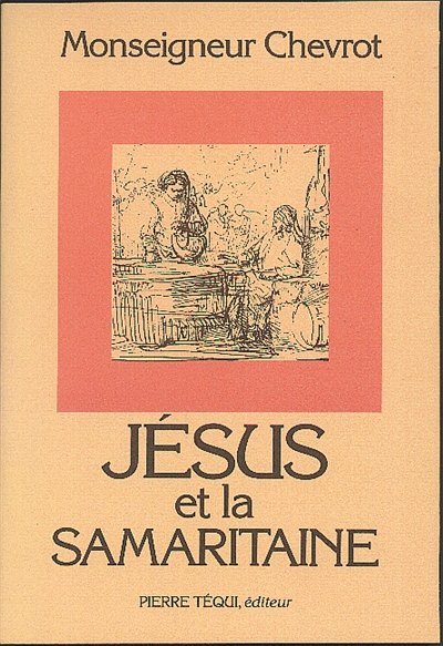 Jésus et la samaritaine