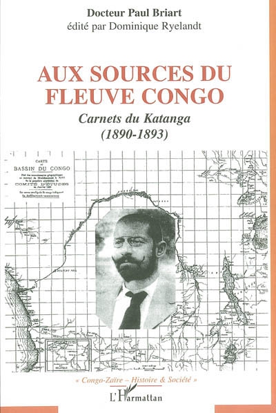 Aux sources du fleuve Congo : carnets du Katanga, 1890-1893