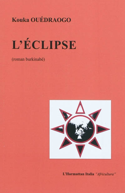 L'éclipse : roman burkinabé