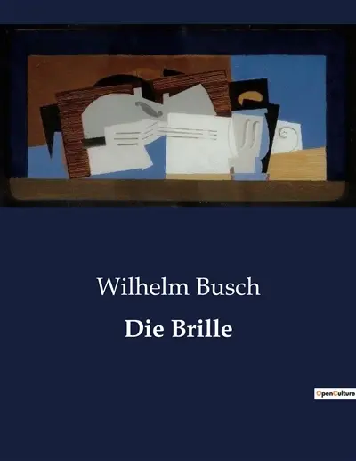 Die Brille : Eine Sage aus der Leher Haide