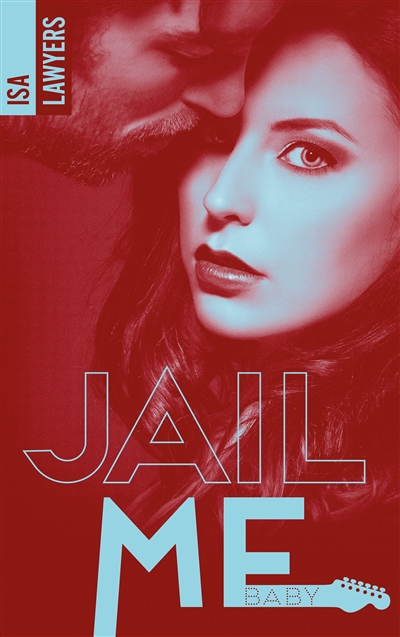 Jail me, baby. Vol. 1