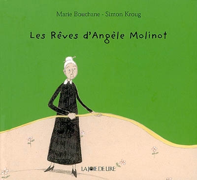 Les rêves D'angèle Molinot