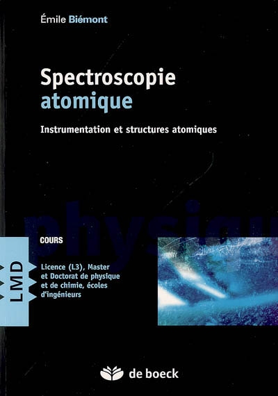Spectroscopie atomique : instrumentation et structures atomiques