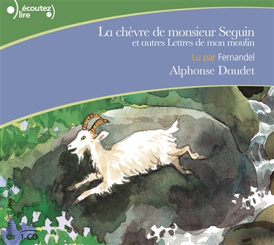 La chèvre de monsieur Seguin : et autres Lettres de mon moulin
