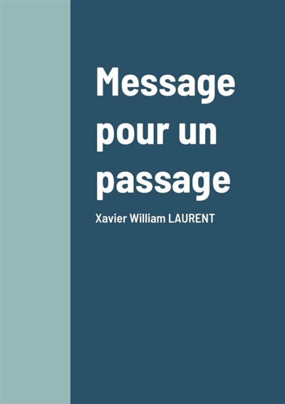 Message pour un passage :...
