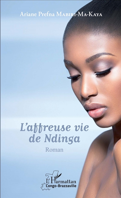 L'affreuse vie de Ndinga