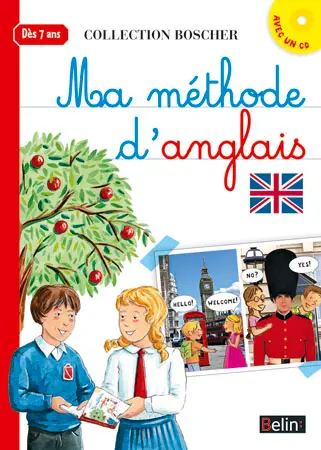 Ma méthode d'anglais : dès 7 ans