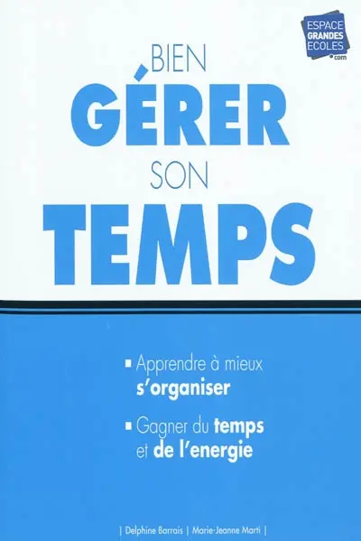 Bien gérer son temps