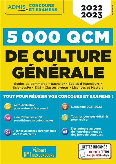 5.000 QCM de culture générale : 2022-2023 : écoles de commerce, bachelor, écoles d'ingénieurs, SciencesPo, ENS, classes prépas, licences et masters