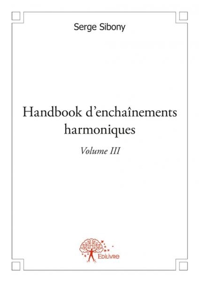 Handbook d'enchaînements harmoniques v4.2 volume iii